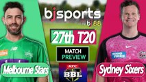 BBL 2025-26 | Melbourne Stars vs Sydney Sixers 27th T20 Match Preview |
