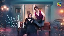 Neeli Kothi - Episode 09 [Eng Sub] - 5th January 2026 [ Anmol Baloch & Talha Chahour ] - HUM TV
