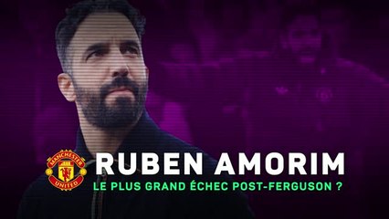 Amorim - Le plus grand échec post-Ferguson ?