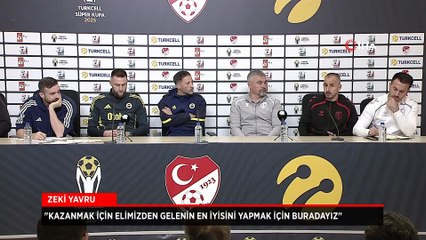 Zeki Yavru: Kazanmak için elimizden gelenin en iyisini yapmak için buradayız