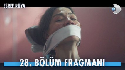 Eşref Rüya 28.Bölüm - Eşref Rüya - Sezon 2 - Bölüm 28 - Fragman VCRH STCRH
