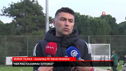 Gaziantep FK'da Burak Yılmaz hedefi açıkladı: Her maçı kazanmak!