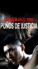 Cazador en el ring Puños de justicia (Doblado) #En Espanol