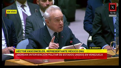 México fija postura en la ONU sobre intervención de EU en Venezuela