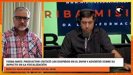 Yerba mate productor criticó los despidos en el INYM y advirtió sobre su impacto en la fiscalización