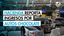 SHCP presume que se obtuvieron 7,302 millones de pesos por la regularización de autos chocolate