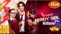 [Hot 2026] 🍀 Opps! Nerdy Girl is my Kitten New Drama 2026 Full Engsub 🔥