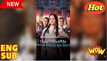 Don't Miss Me When I'm Among the Stars FULL EPISODE Full Movie.