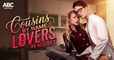 Cousins By Name Lovers In Secret (2026) - Web Dramma [Eng Sub]