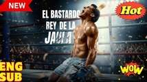El bastardo Rey de la Jaula (doblado) Completo en Español