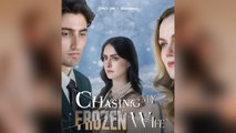 [ Hot 2025🔥] Chasing My Frozen Wife SM Full Movie