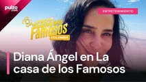 La casa de los Famosos: Diana Ángel cuenta detalles de su participación | Pulzo