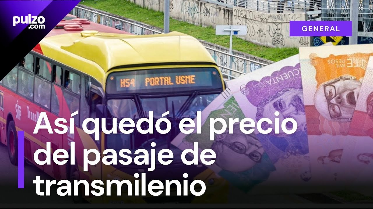 Así quedó precio del pasaje de Transmilenio y S...