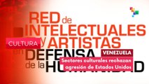 Sectores culturales rechazan agresión de EEUU CULTURA EDICIÓN CENTRAL 05-01-2026