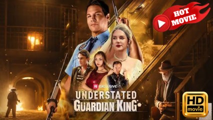 Understated Guardian King  Full Movie HD - Drama ShortFilms Hot