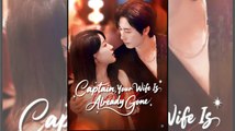 Captain Your Wife Is Already Gone Drama Movies FULLMOVIE 2026 #englishsub