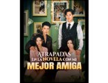 Atrapadas en la novela con mi mejor amiga (Sub Español)