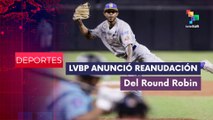 LVBP reanudará  Round Robin 2025-2026 DEPORTES EDICIÓN CENTRAL 05-01-2026