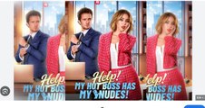 Help! My Hot Boss Has My Nudes - Full Movies English Sub