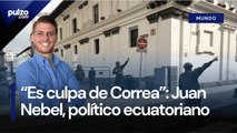 Político ecuatoriano culpa a Rafael Correa de la situación de violencia en el país | Pulzo
