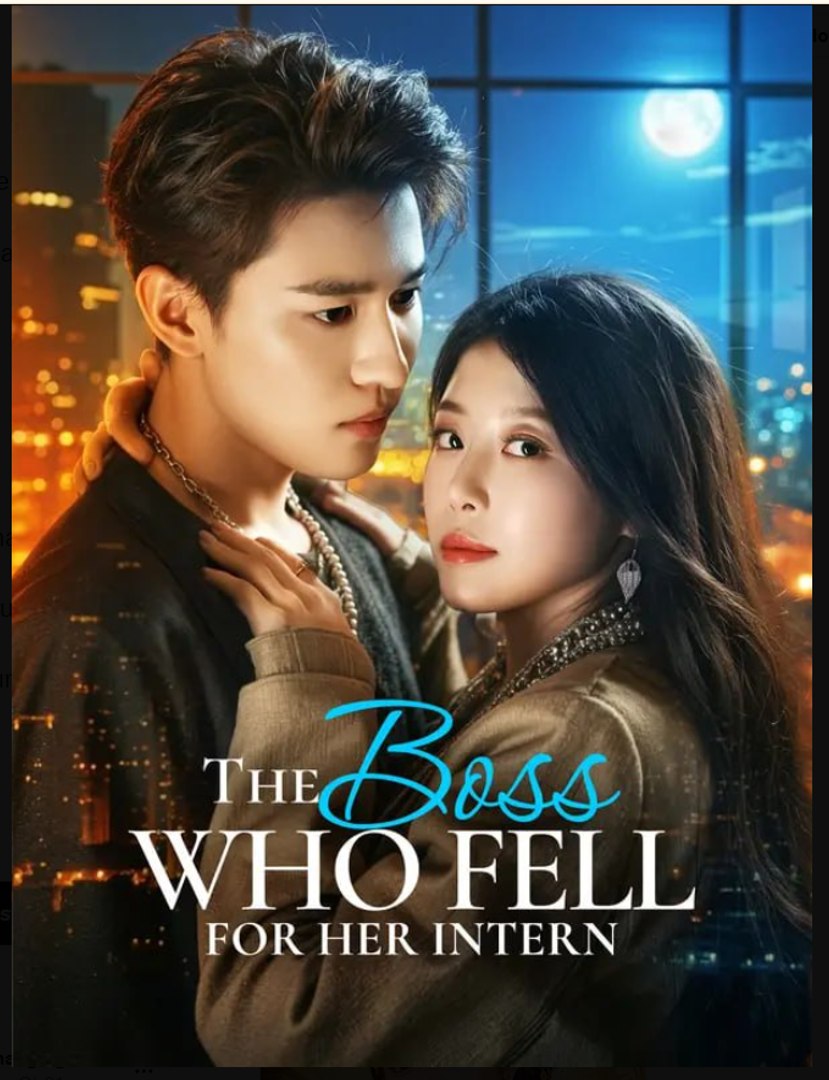 The Boss Who Fell for Her Intern Drama Movies English Sub