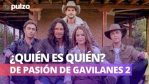 Estreno de 'Pasión de Gavilanes 2': detalles y curiosidades de sus actores | Pulzo