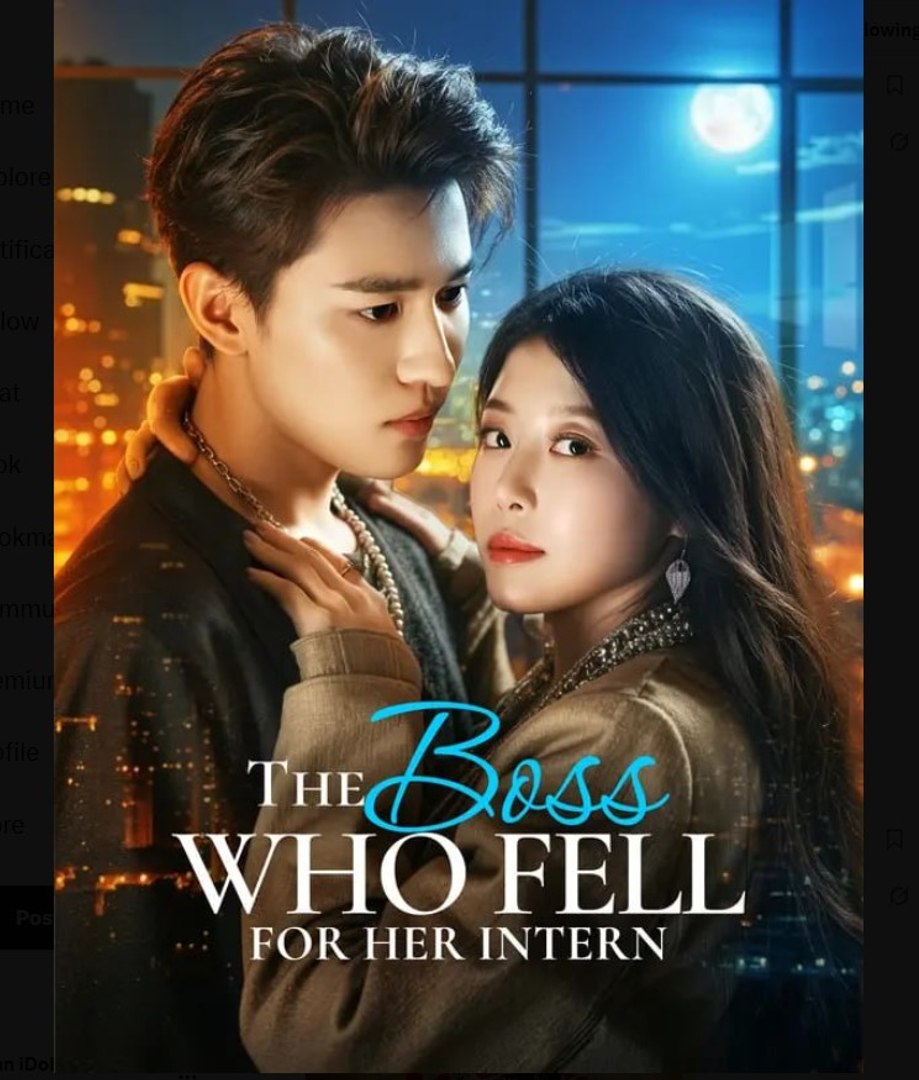 ⁣The Boss Who Fell for Her Intern Chinese Drama - English Sub