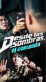 Desde las sombras, él comanda (Doblado) #En Espanol
