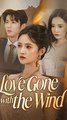 Love Gone with the Wind