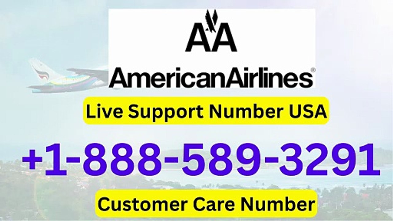+999@ Ways To Access 【American Airlines】 Customer SUPPORT NUMBER By Phone, Chat and Email A Step by step Guide