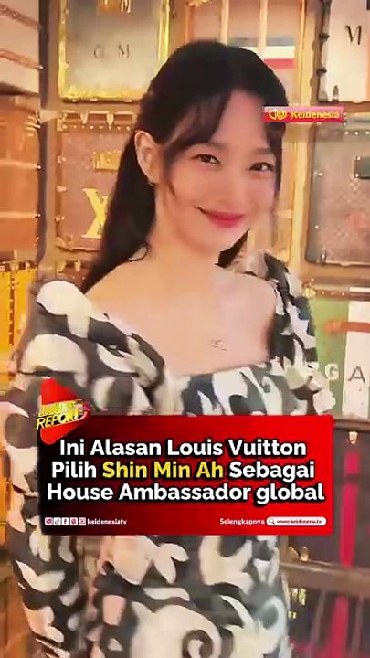 Ini Alasan Louis Vuitton Pilih Shin Min Ah Sebagai House Ambassador global