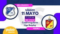 Millonarios vs Pereira EN VIVO - cuadrangulares liga colombiana | Pulzo Deportes