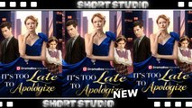 [TOP MOVIE] It’s Too Late to Apologize #dramabox #Shortstudio