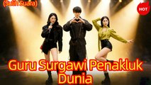 Guru Surgawi Penakluk Dunia (Sulih Suara) #dramabox