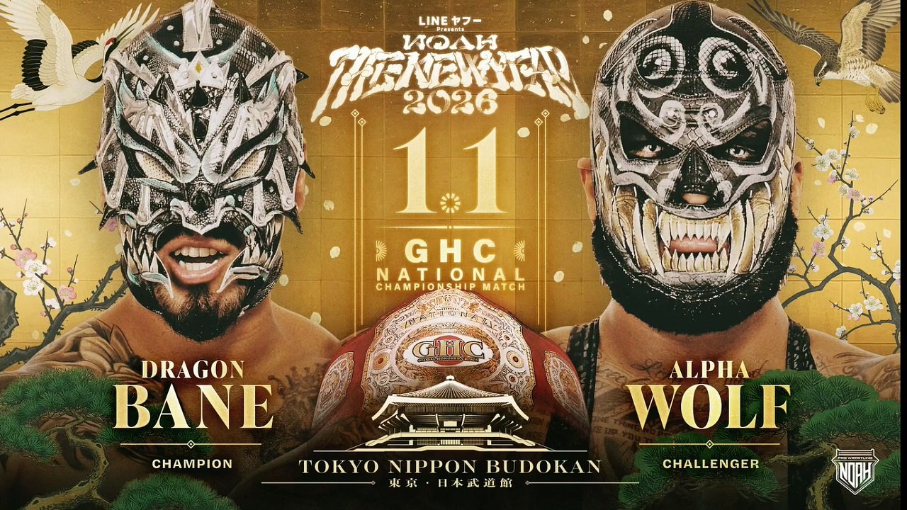 NOAH The New Year 2026 GHC National Championship Alpha Wolf vs Dragon Bane