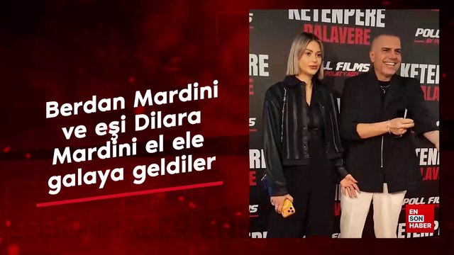 Berdan Mardini ve eşi Dilara Mardini el ele galaya geldiler