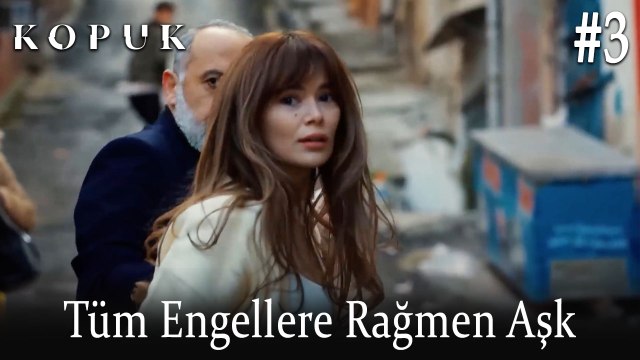 Tüm Engellere Rağmen AŞK #3