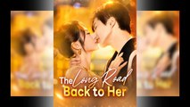 The Long Road Back To Her - Full Movie