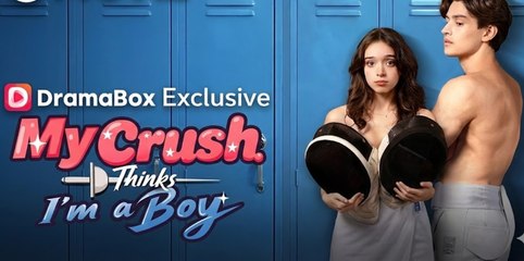 My Crush Thinks I'm A Boy Full 🍿 Englishsub - Full Movie