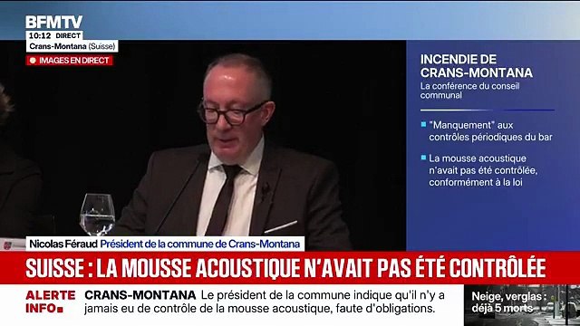 Incendie à Crans-Montana: Les contrôles périodiques n'ont pas été effectués entre 2020 et 2025 , déplore Nicolas Féraud, président de la commune de Crans-Montana
