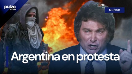 Protestas en Argentina contra ley Bases de Milei; Congreso discute las reformas económicas | Pulzo