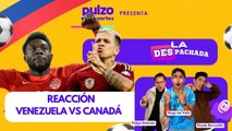 Reacción Venezuela vs Canadá - Copa América 2024 cuartos de final | La Despachada de Pulzo Deportes