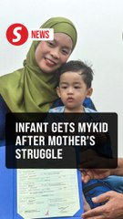 Mother secures MyKid for infant son after personal MyKad struggles
