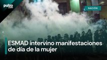 En manifestaciones de día de la mujer el ESMAD intervino con gases lacrimógenos | Pulzo
