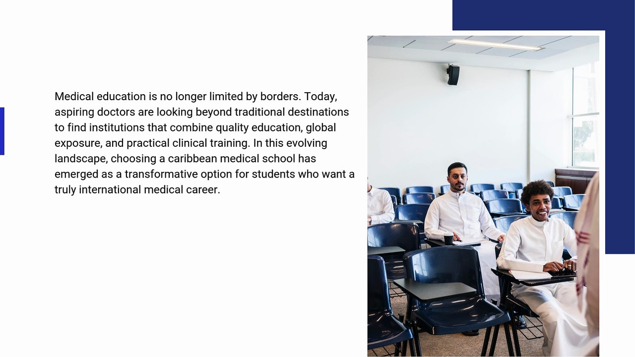 Why Choosing a Caribbean Medical School Is Transforming Global Medical Education
