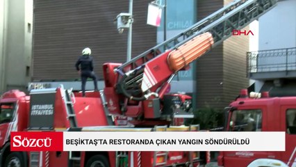 Beşiktaş'ta restoranda çıkan yangın söndürüldü