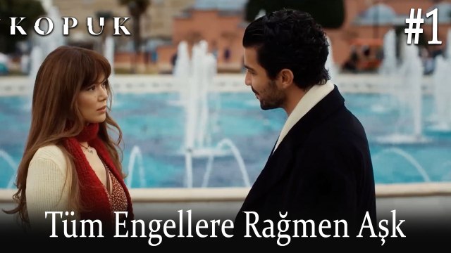 Tüm Engellere Rağmen AŞK #1