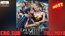 🔥 🔥 [Hot 2026] 🍀The Daughter of Zeus - New Drama 2026 Full Engsub