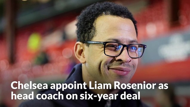Chelsea appoint Liam Rosenior as head coach on six-year deal