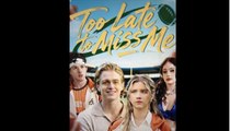 [ Hot 2026🔥] Too Late To Miss Me #FULL EP #shortfilm_GS